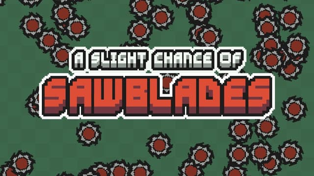 A Slight Chance of Sawblades 게임 타일